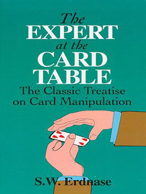 Title details for The Expert at the Card Table by S. W. Erdnase - Available